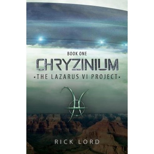Chryzinium: The Lazarus VI Project Paperback, Vul-Stream Publishing