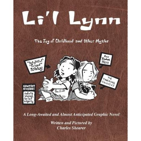 Li''l Lynn: The Joy of Childhood and Other Myths Paperback, Charles Shearer