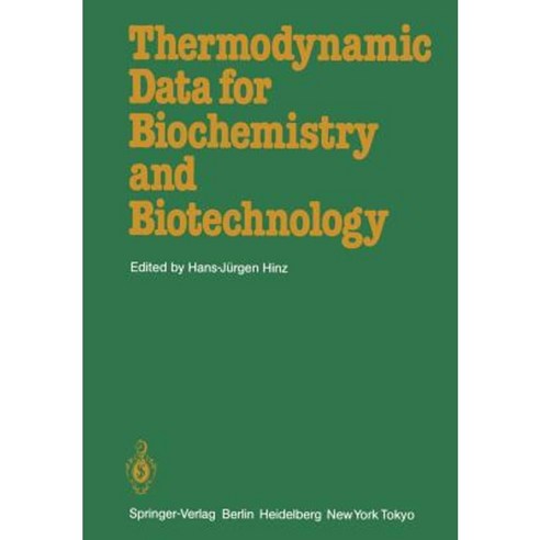 Thermodynamic Data for Biochemistry and Biotechnology Paperback, Springer