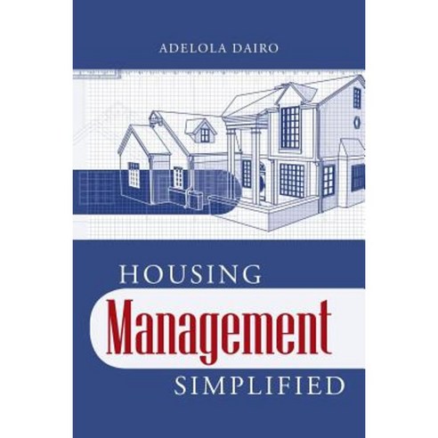 Housing Management Simplified Paperback, Authorhouse