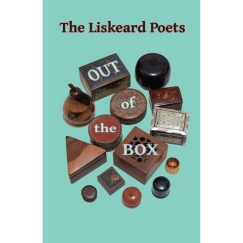The Liskeard Poets Out of the Box Paperback, Pendown Publishing