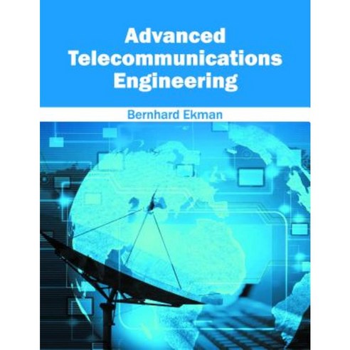 Advanced Telecommunications Engineering Hardcover, Willford Press