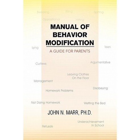 Manual of Behavior Modification Paperback, Xlibris Corporation