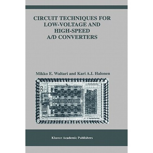 Circuit Techniques for Low-Voltage and High-Speed A/D Converters Hardcover, Springer