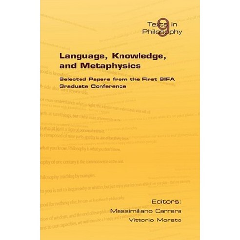 Language Knowledge and Metaphysics Paperback, College Publications
