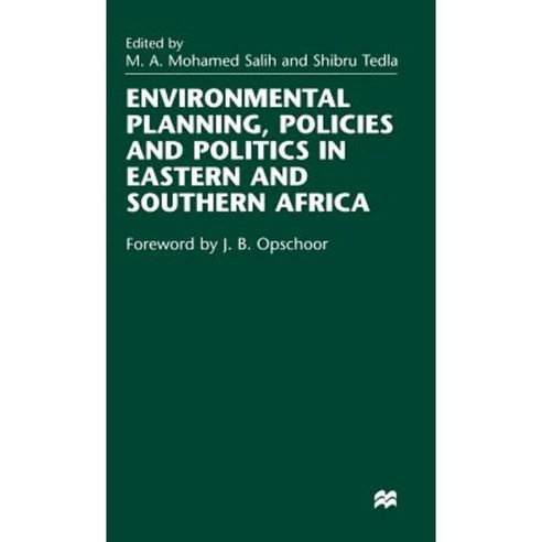 Environmental Planning Policies and Politics in Eastern and Southern Africa Hardcover, Palgrave MacMillan