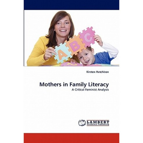Mothers in Family Literacy Paperback, LAP Lambert Academic Publishing