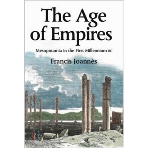 The Age of Empires: Mesopotamia in the First Millennium BC Paperback, Edinburgh University Press