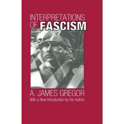 Interpretations of Fascism Paperback, Taylor & Francis