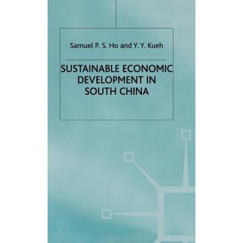Sustainable Economic Development in South China Hardcover, Palgrave MacMillan