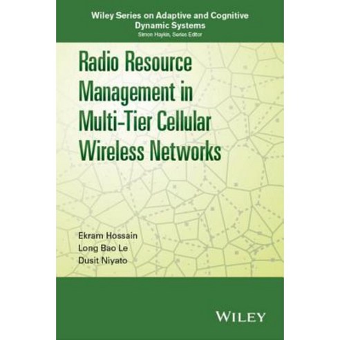 Radio Resource Management in Multi-Tier Cellular Wireless Networks Hardcover, Wiley