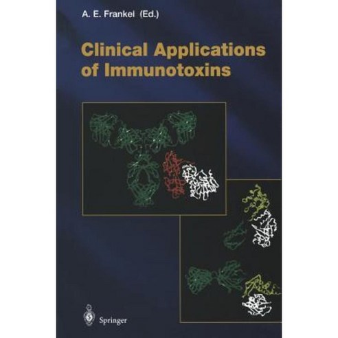 Clinical Applications of Immunotoxins Paperback, Springer