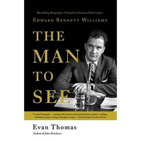 Man to See: Edward Bennett Williams Ultimate Insider Legendary Trial Lawyer Paperback - 휴먼 에세이 | 쿠팡