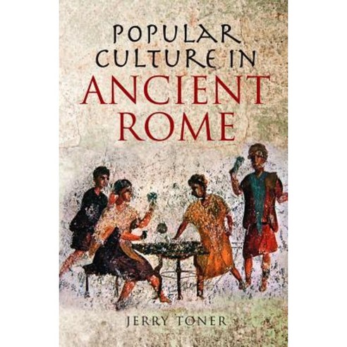 Popular Culture in Ancient Rome Hardcover, Polity Press