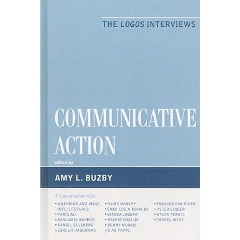 Communicative Action: The Logos Interviews Hardcover, Lexington Books