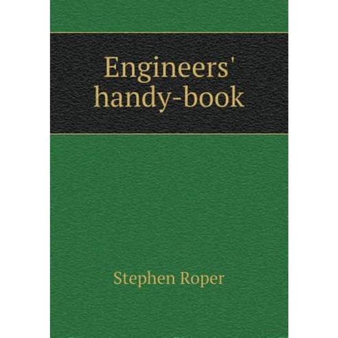 Engineers'' Handy-Book Paperback, Book on Demand Ltd.