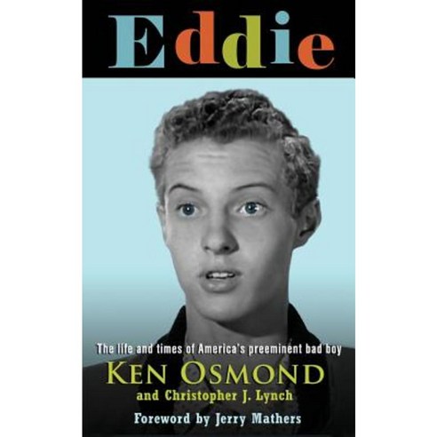 Eddie: The Life and Times of America''s Preeminent Bad Boy Paperback, Christopher J. Lynch