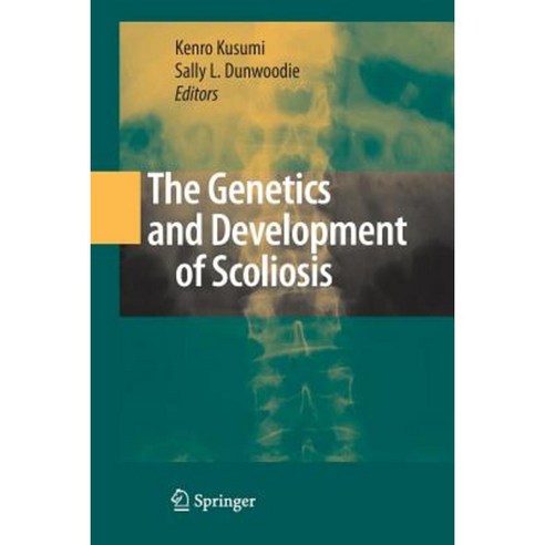 The Genetics and Development of Scoliosis Paperback, Springer