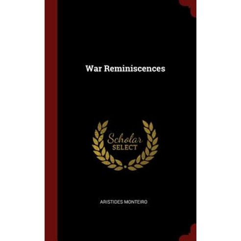 War Reminiscences Hardcover, Andesite Press