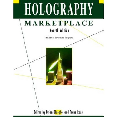 Holography Marketplace 4th Edition Paperback, Ross Books