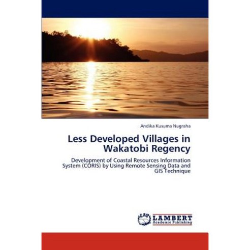 Less Developed Villages in Wakatobi Regency Paperback, LAP Lambert Academic Publishing