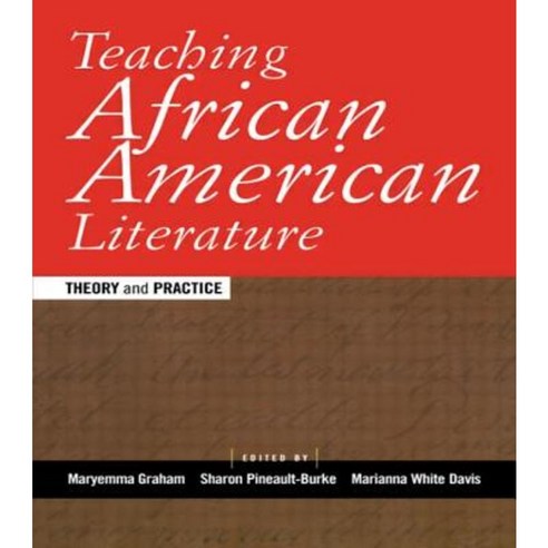 Teaching African American Literature Paperback, Routledge