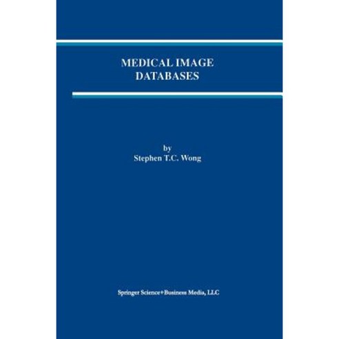 Medical Image Databases Paperback, Springer