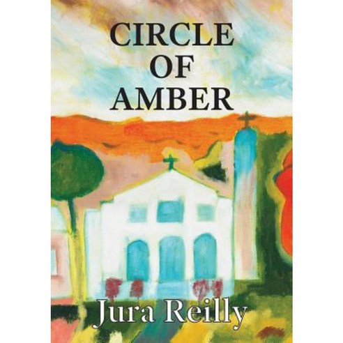 Circle of Amber Paperback, Jura Reilly