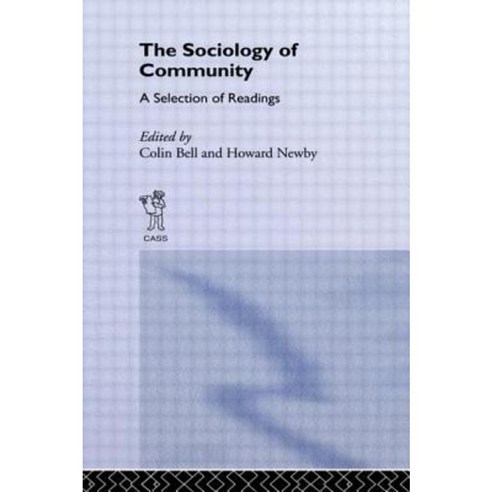 The Sociology of Community: A Selection of Readings Hardcover, Frank Cass Publishers
