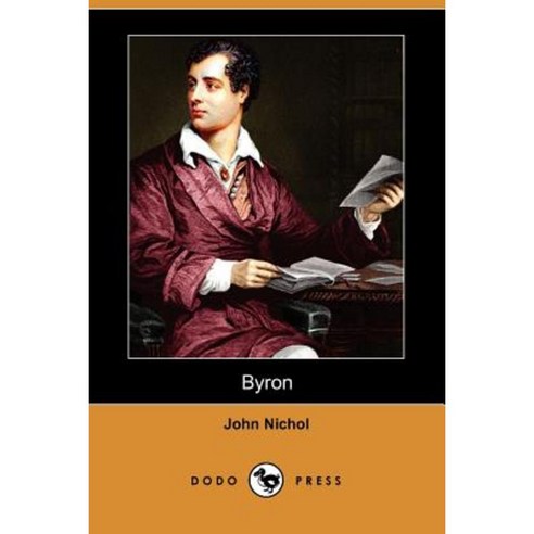 Byron (Dodo Press) Paperback, Dodo Press