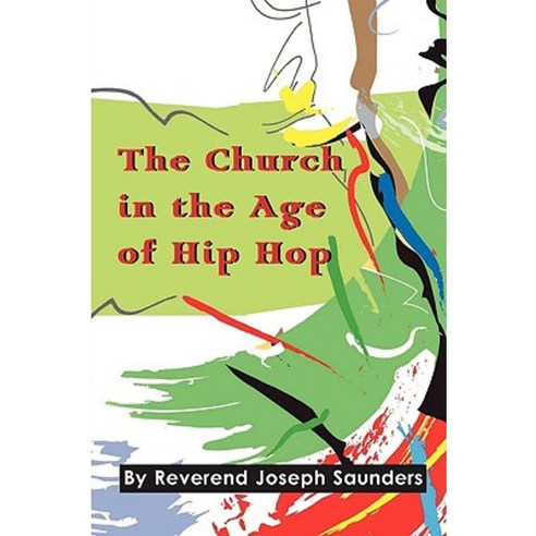 The Church in the Age of Hip Hop Paperback, Desktop Prepress Service