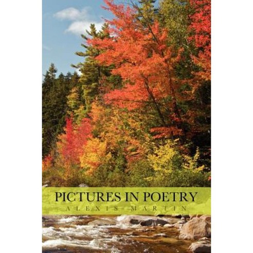 Pictures in Poetry Paperback, Xlibris Corporation