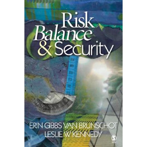 Risk Balance & Security Paperback, Sage Publications, Inc