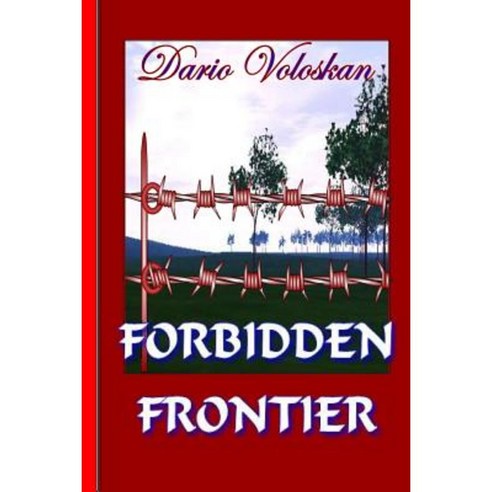 Forbidden Frontier Paperback, Createspace