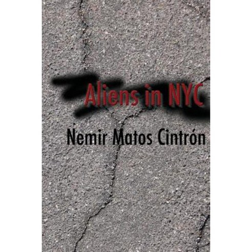 Aliens in NYC Paperback, Createspace