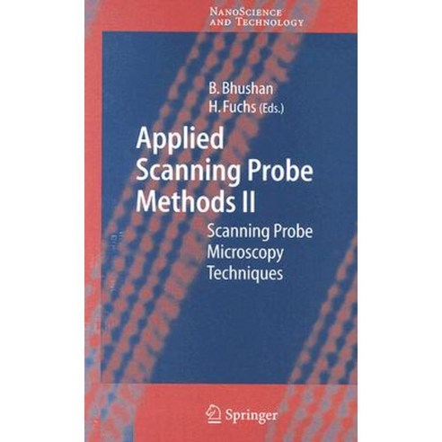 Applied Scanning Probe Methods II: Scanning Probe Microscopy Techniques Hardcover, Springer
