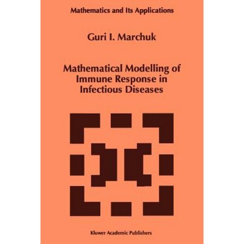 Mathematical Modelling of Immune Response in Infectious Diseases Paperback, Springer