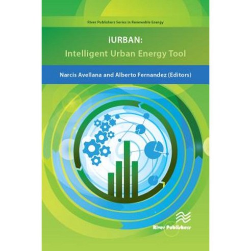 Iurban - Intelligent Urban Energy Tool Hardcover, River Publishers