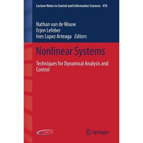 Nonlinear Systems: Techniques for Dynamical Analysis and Control Paperback, Springer