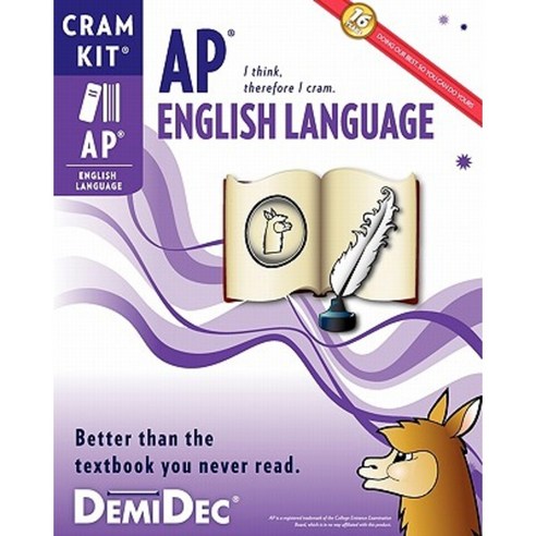 AP English Language Cram Kit: Better Than the Textbook You Never Read. Paperback, Demidec, Incorporated