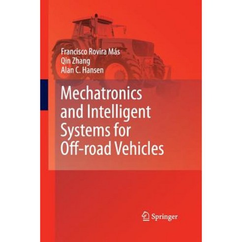 Mechatronics and Intelligent Systems for Off-Road Vehicles Paperback, Springer