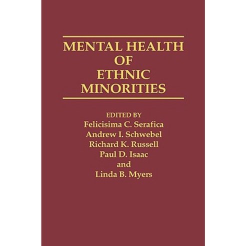 Mental Health of Ethnic Minorities Hardcover, Praeger Publishers