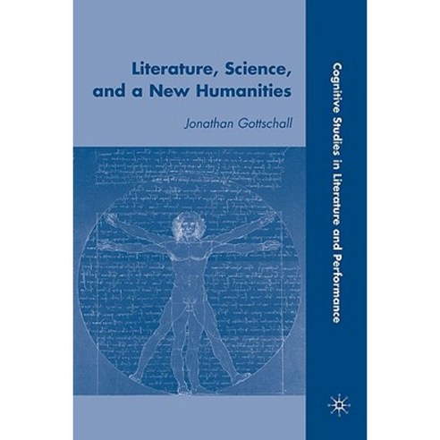 Literature Science and a New Humanities Paperback, Palgrave MacMillan