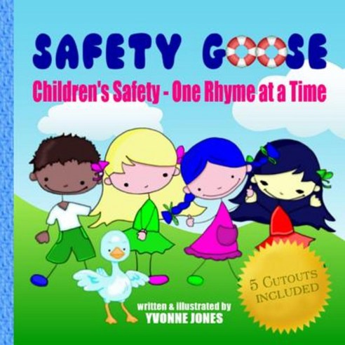 Safety Goose: Children''s Safety - One Rhyme at a Time Paperback, Loewenherz-Creative