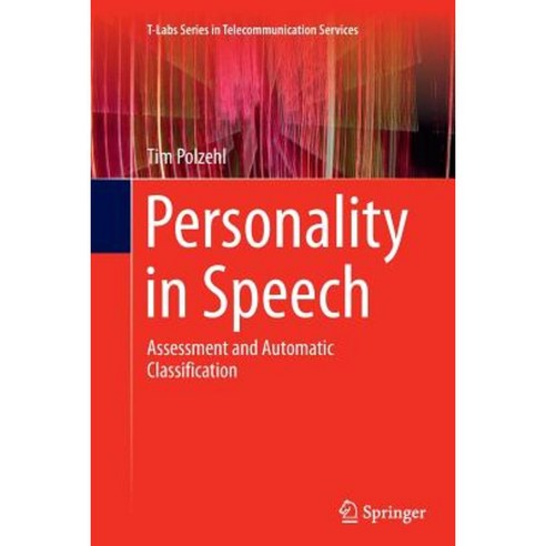 Personality in Speech: Assessment and Automatic Classification Paperback, Springer