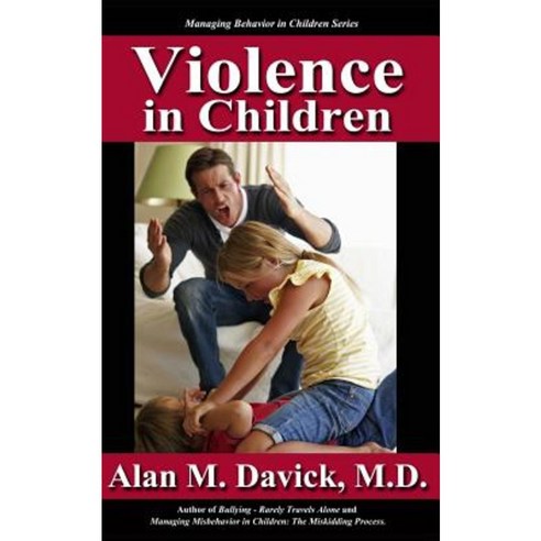 Violence in Children: Spark Tinder Fuel Paperback, Miskidding, LLC