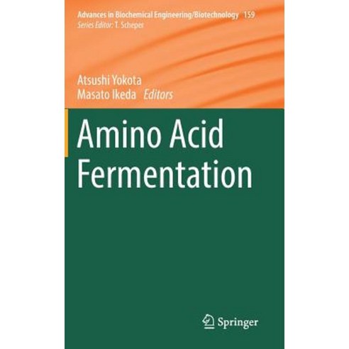 Amino Acid Fermentation Hardcover, Springer