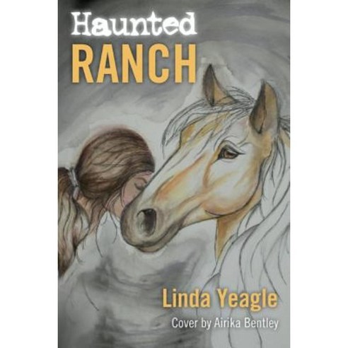 Haunted Ranch Paperback, Createspace