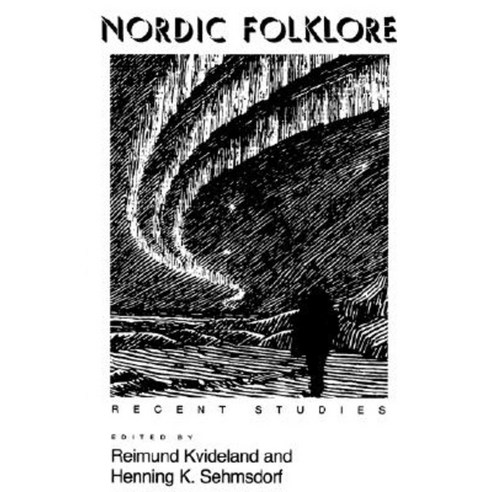 Nordic Folklore: Recent Studies Paperback, Indiana University Press