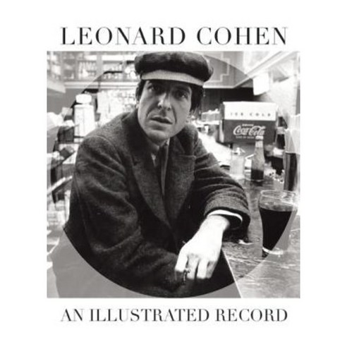 Leonard Cohen: An Illustrated Record Paperback, Plexus Publishing
